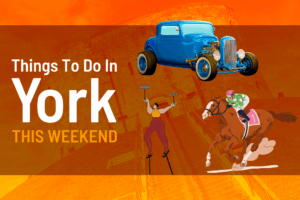 Things to do in York this weekend
